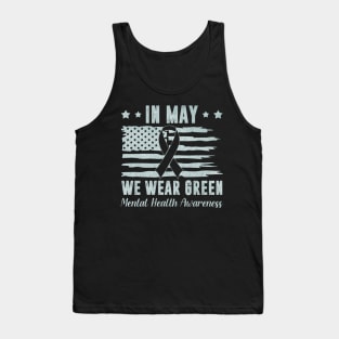 In May We Wear Green Mental Health Awareness Month Tank Top